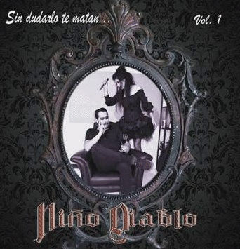 Niño Diablo : Sin Dudarlo Te Matan... - Vol. 1